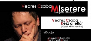 Vedres Csaba: Miserere – budapesti bemutató